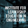 Institute for Leadership Education in Engineering Logo